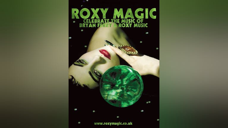 Roxy Magic (a tribute to the music of Roxy Music & Bryan Ferry)