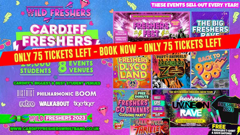 WILD CARDIFF [UNI OF WEEK] FRESHERS WRISTBAND⚡️FINAL 75 TICKETS! 🚨 Including the Biggest Events in Cardiff Freshers 🎉