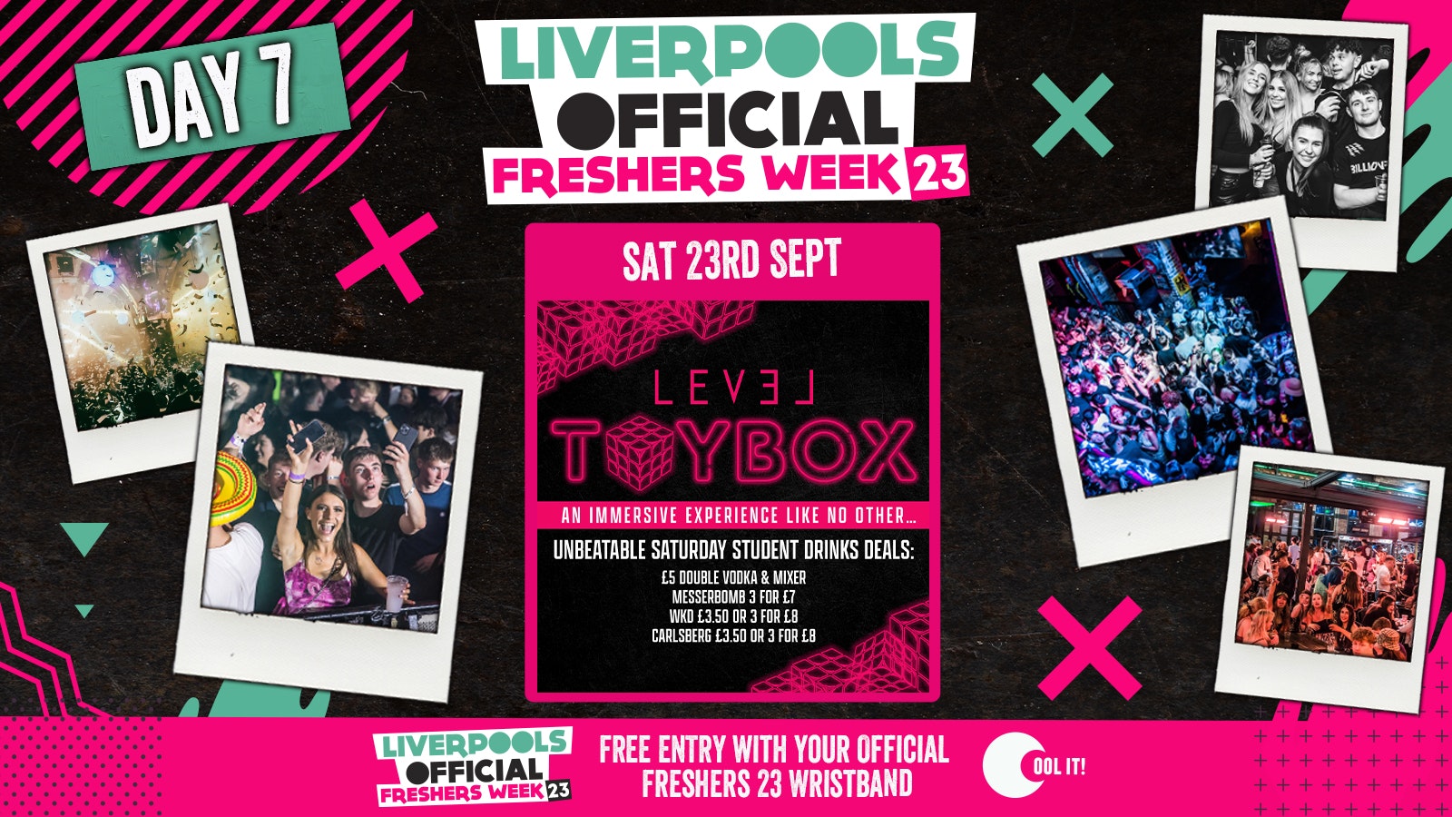 DAY 7 –  Liverpool Freshers 2023 – T O Y B O X  @ LEVEL