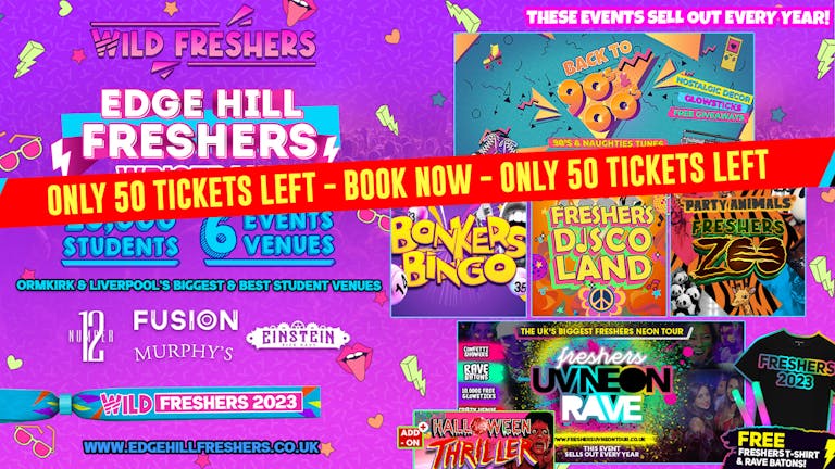 WILD EDGE HILL FRESHERS WRISTBAND⚡️FINAL 50 TICKETS 🚨 Including the Biggest Events in Freshers 🎉