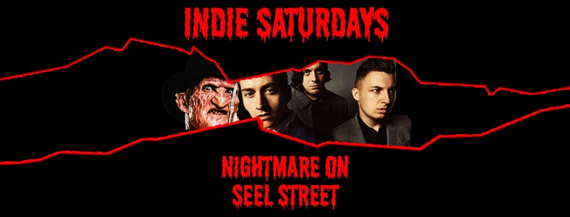 Shit Indie Disco X Indie Saturdays NIGHTMARE ON SEEL STREET – Halloween Fancy Dress All Nighter to 6AM – Shit Indie Disco & Indie Saturdays – Fancy Dress Halloween –  £4 dbls & mixer