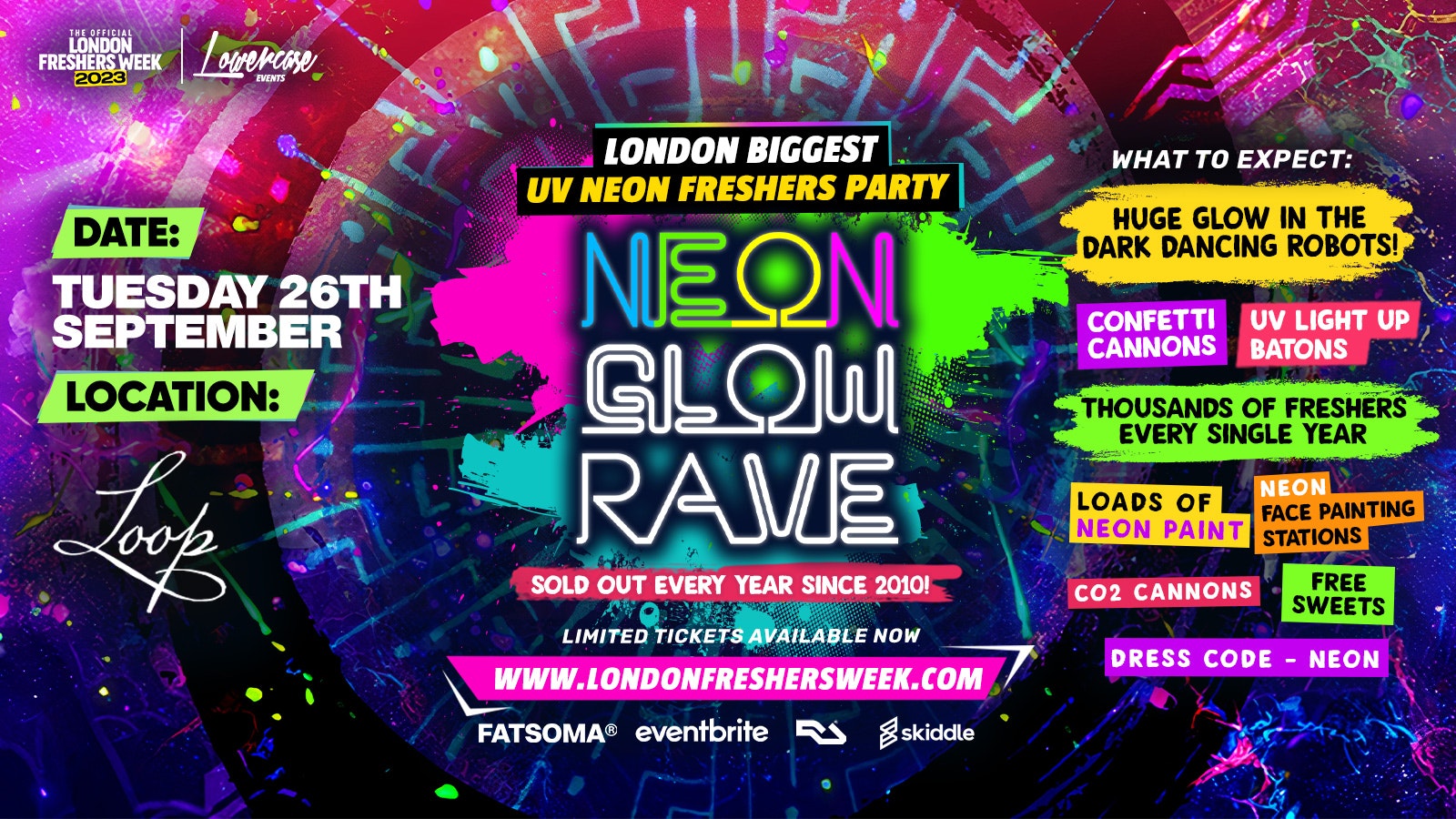 FRESHERS NEON GLOW RAVE @ The Loop Bar – LONDON FRESHERS WEEK 2023 – [FRESHERS WEEK 2]