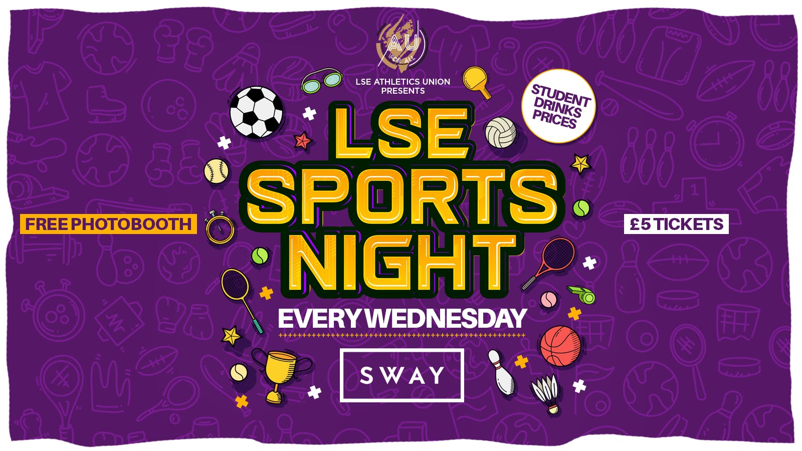 ⚠️ SOLD OUT ⚠️ LSE AU Presents: The Official LSE Sports Night