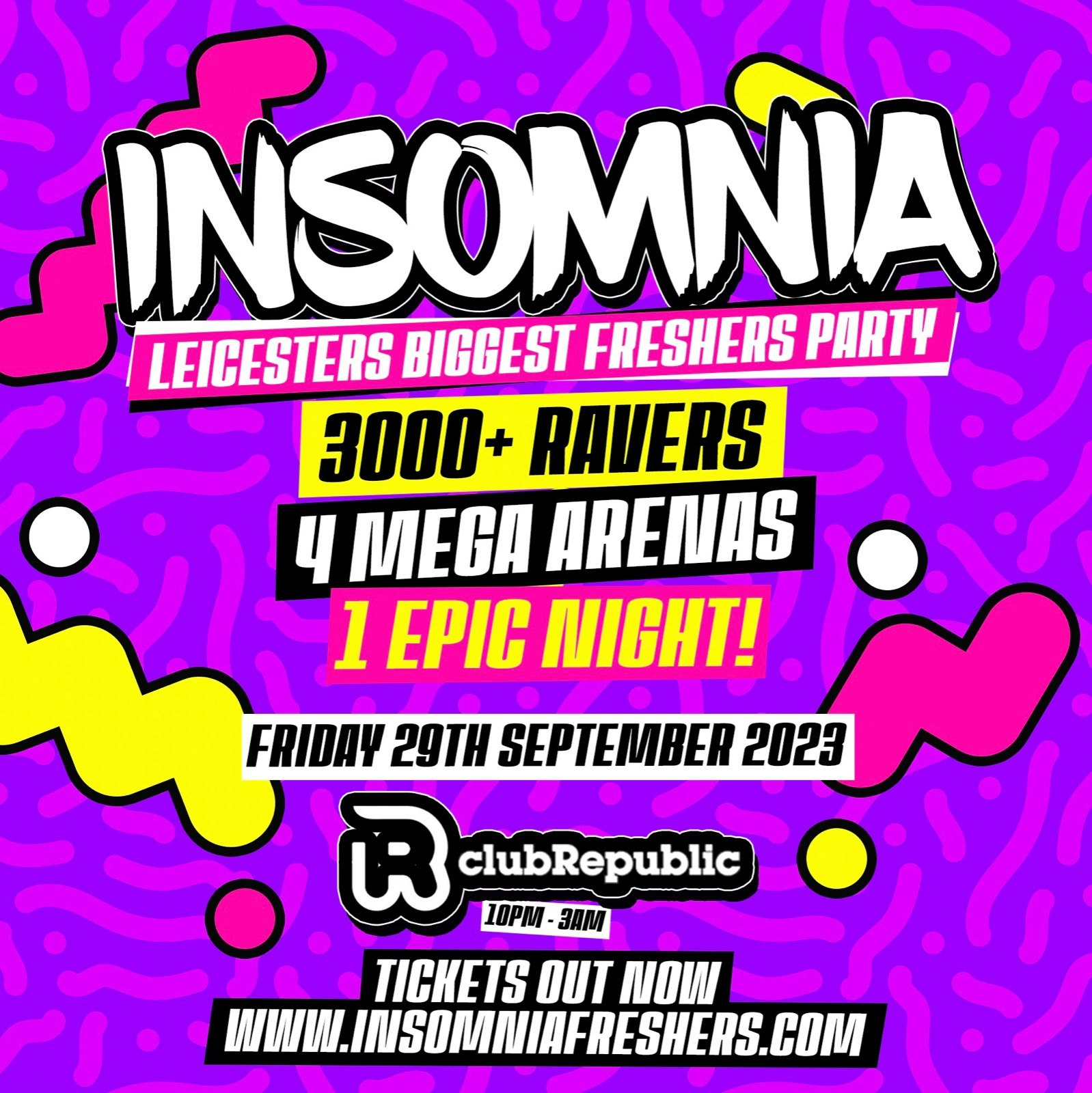 INSOMNIA – Leicester’s BIGGEST Freshers Party – 3000 RAVERS