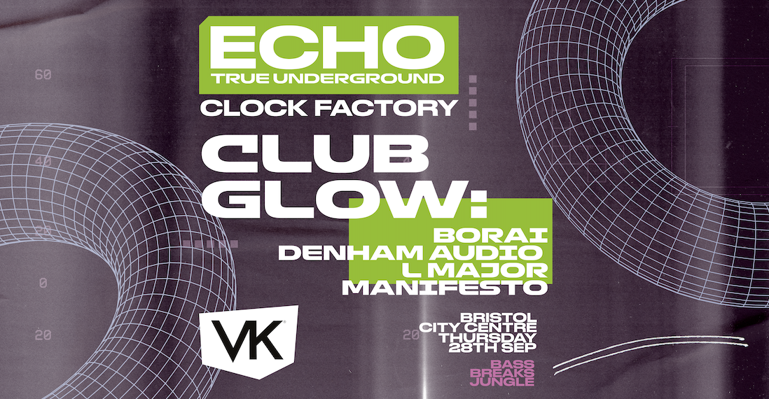 Echo x Club Glow: Borai, Denham Audio, Mani Festo, L Major