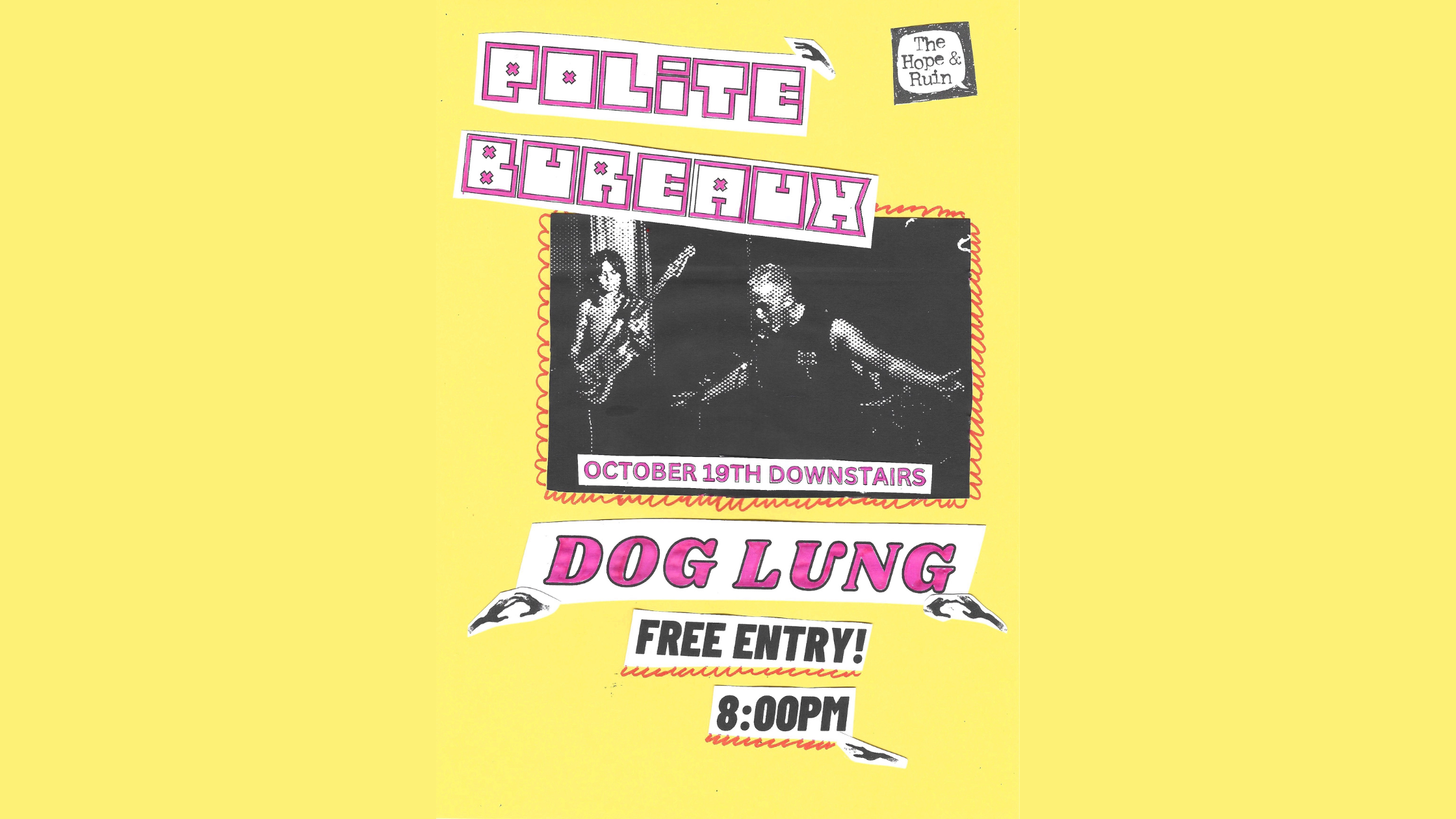 Polite Bureaux + Dog Lung