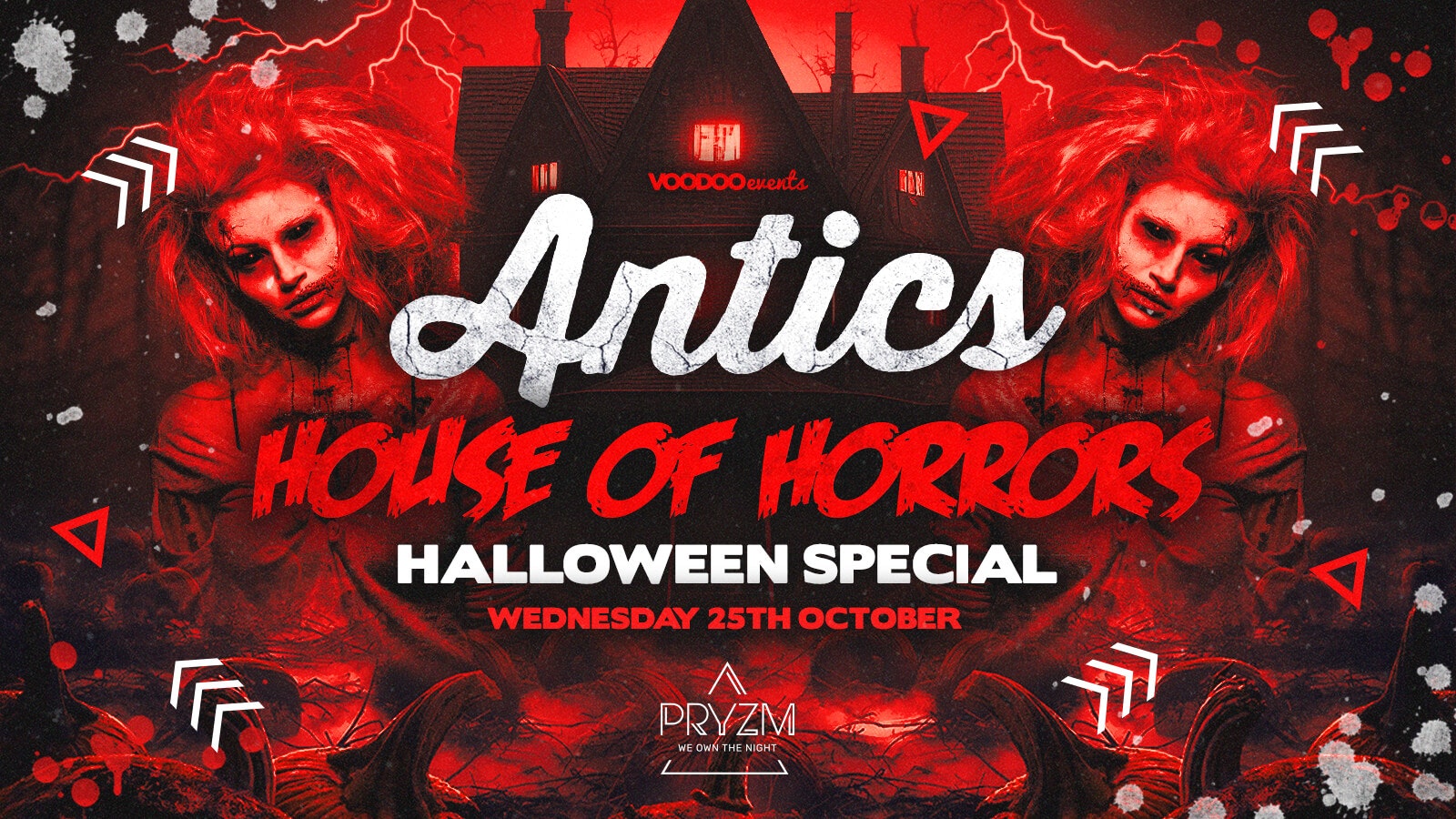 Antics at PRYZM Leeds  – House of Horrors – 25th October