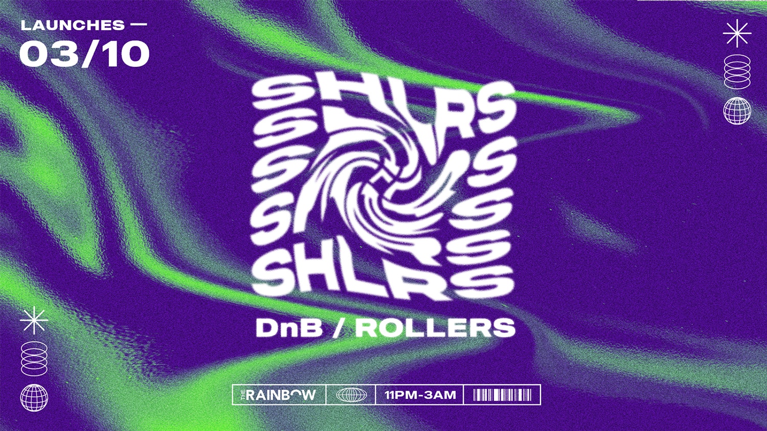 SHLRS //..drums. bass. shlrs 🪐 @ THE RAINBOW 🪐 07/11