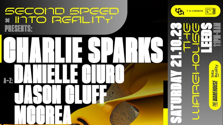 Second Speed x Into Reality w/ Charlie Sparks