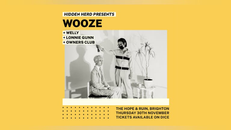 Hidden Herd Presents: WOOZE + Welly + Lonnie Gunn + Owners Club 