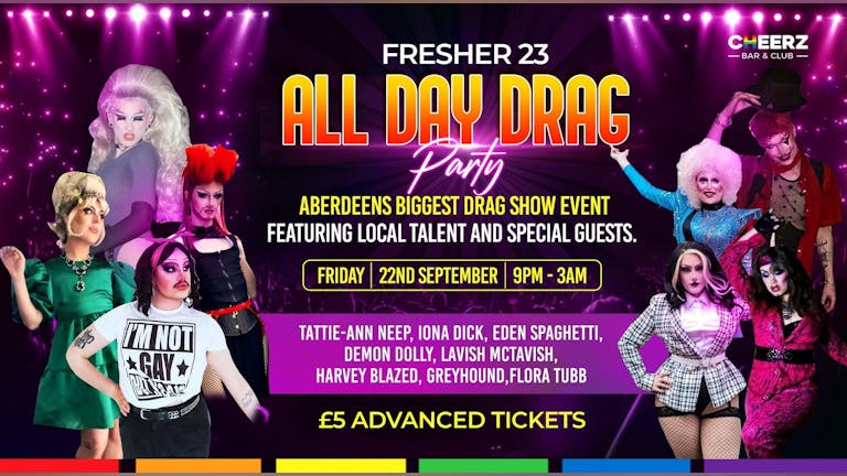 Freshers 23 | All Day Drag Party 
