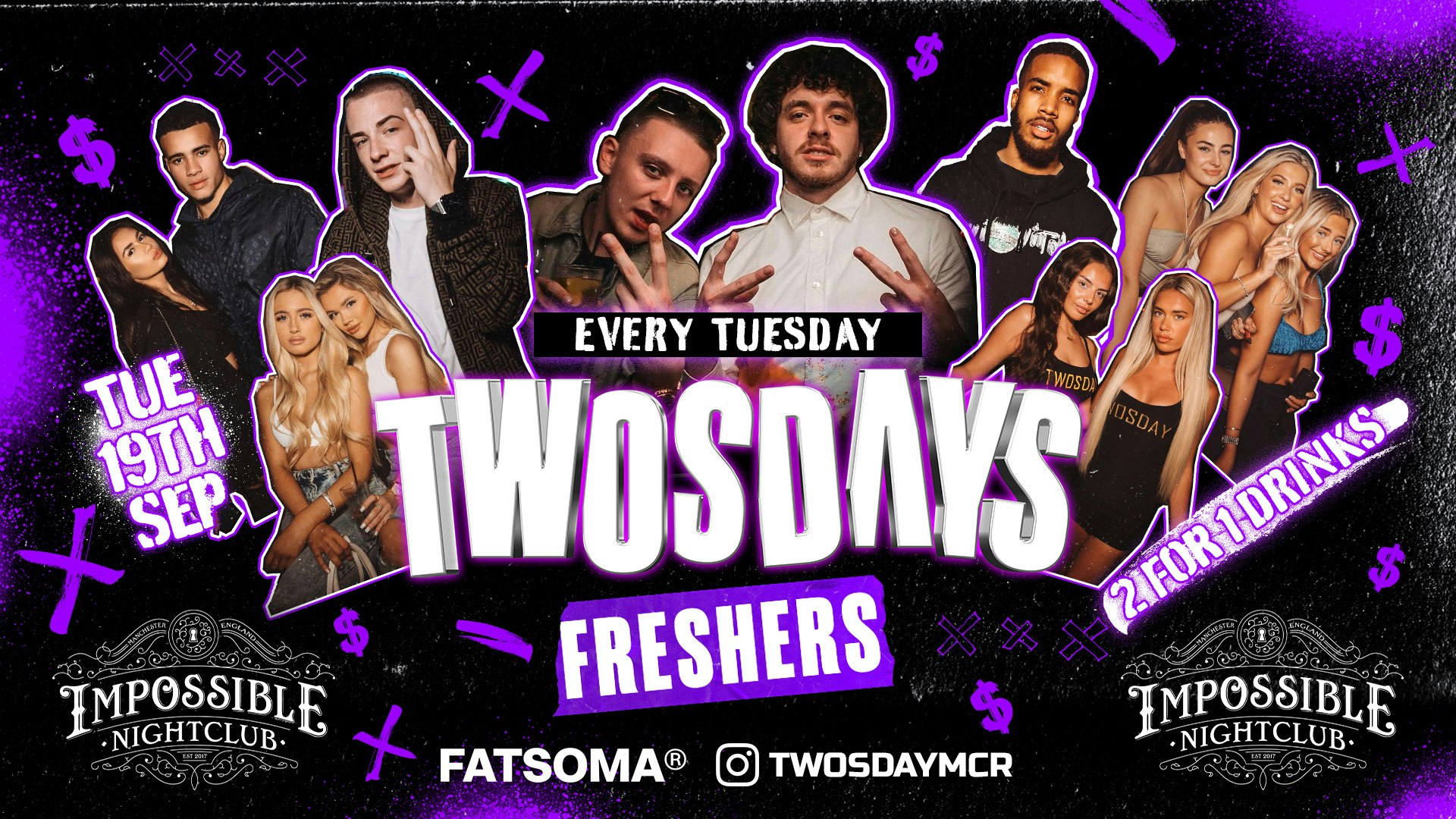 TWOSDAYS FRESHERS ⭐️ TONIGHT @ IMPOSSIBLE ⭐️ 2-4-1 Drinks 🥂 Manchester’s No.1 Tuesday 4 Years Running 🔥