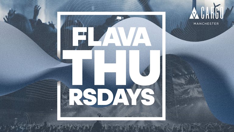 FLAVA Thursday - Cargo’s newest UKG Night 🤩