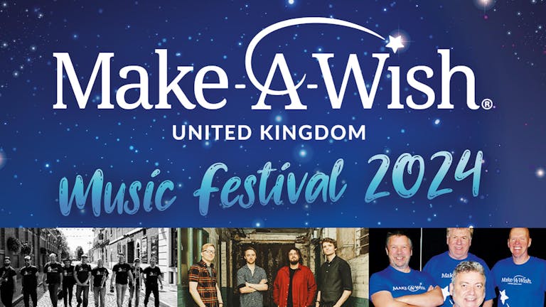 Make-A-Wish Music Festival 2024 - CANCELLED!