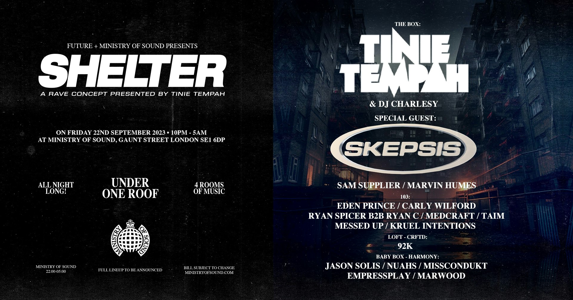 Ministry of Sound Presents: TINIE TEMPAH + SKEPSIS + MORE 🎧