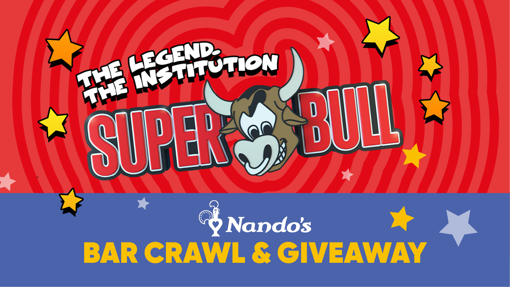 THE SUPERBULL – FRESHERS – NANDO’S TAKEOVER (SOLD OUT – LIMITED SPACES ON THE DOOR FROM 9.30PM)